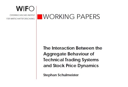 Schulmeister Study Interaction Aggregate Behavior Technical Trading Systems Stock Price Dynamics